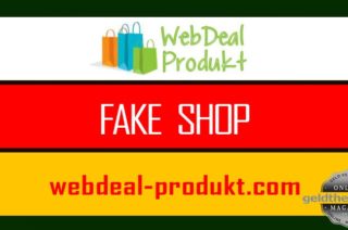 Webdeal Produkt Fake-Shop