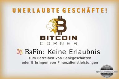 BaFin: Unerlaubte Geschäfte von Bitcoin Corner