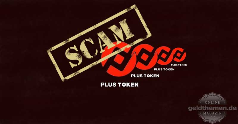 Plus Token App - Scam Warnung