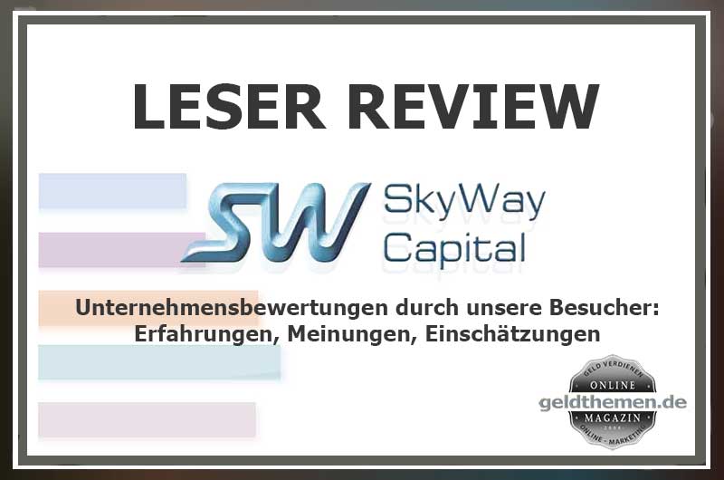 SkyWay Capital - Besucher-Reviews SkyWay Capital Erfahrungen - Bewertung - Review
